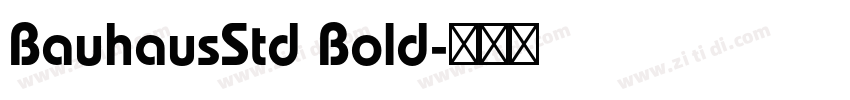BauhausStd Bold字体转换
